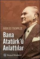 Bana Atatürk'ü Anlattılar