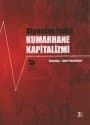 Kumarhane Kapitalizmi - Chomsky - Işıklı Polemikleri