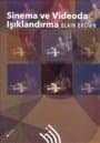 Sinema ve Videoda Işıklandırma