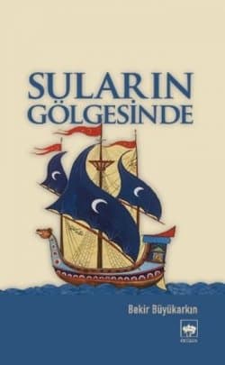 Suların Gölgesinde
