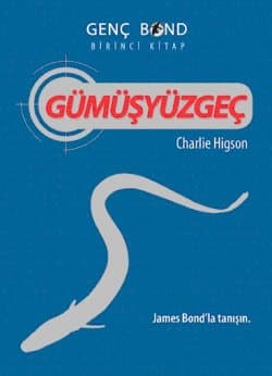 Gümüşyüzgeç Genç Bond Birinci Kitap