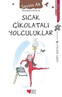 Sıcak Çikolatalı Yolculuklar