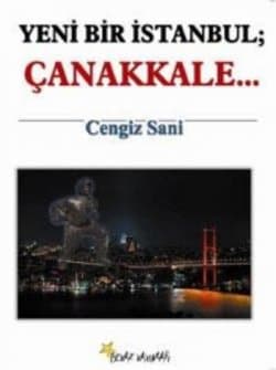 Yeni Bir istanbul; Çanakkale