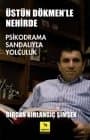 Üstün Dökmen`le Nehirde