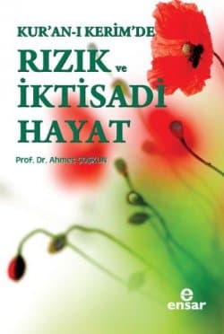 Kur`an-ı Kerim`de Rızık ve İktisadi Hayat