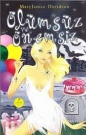 Ölümsüz ve Önemsiz (Ölümsüz, #5)
