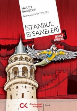 Anadolu Mitolojisi-3: İstanbul Efsaneleri