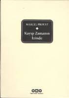 Çiçek Açmış Genç Kızların Gölgesinde / Kayıp Zamanın İzinde (2. Cilt)
