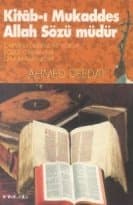 Kitab-ı Mukaddes Allah Sözü müdür?