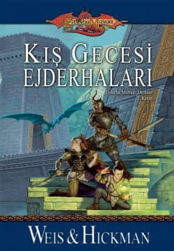 Kış Gecesi Ejderhaları (Ejderha Mızrağı Destanı,#2)