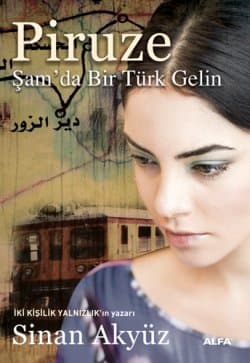 Piruze: Şam'da Bir Türk Gelin
