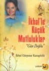 İkballe Küçük Mutluluklar