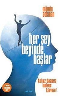 Her Şey Beyinde Başlar