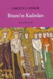 Bizans'ın Kadınları