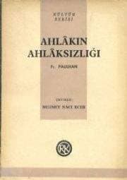 Ahlâkın Ahlâksızlığı