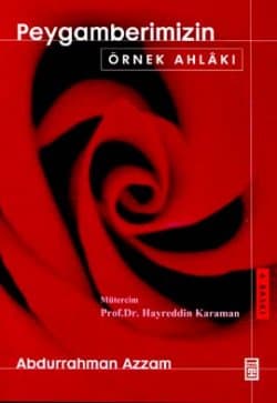 Peygamberimizin Örnek Ahlakı