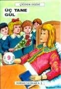 Üç Tane Gül