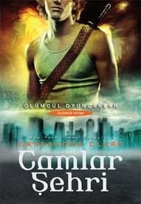 Camlar Şehri (Ölümcül Oyuncaklar, #3)