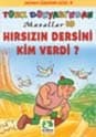 Hırsızın Dersini Kim Verdi