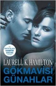 Gökmavisi Günahlar (Anita Blake Vampir Avcısı, #11)