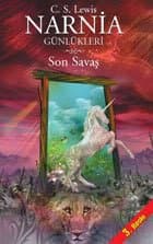 Son Savaş (Narnia Günlükleri #7)
