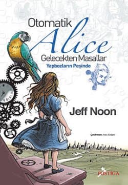Otomatik Alice - Gelecekten Masallar (Yapbozların Peşinde)