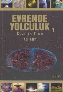 Evrende Yolculuk 1 - Kozmik Plan