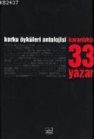 Korku Öykülerı Antolojisi / Karanlıkta 33 Yazar
