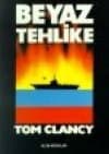 Beyaz Tehlike