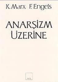Anarşizm Üzerine