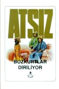 Bozkurtlar Diriliyor