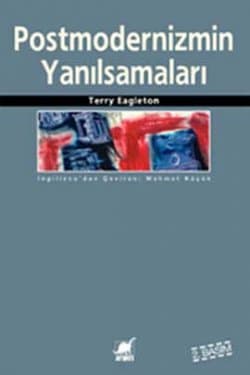Postmodernizmin Yanılsamaları