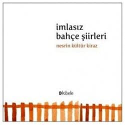 İmlasız Bahçe Şiirleri