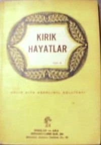 Kırık Hayatlar - Halid Ziya Uşaklıgil Külliyatı I