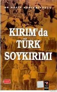Kırım'da Türk Soykırımı