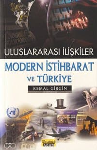 Uluslararası İlişkiler Modern İstihbarat ve Türkiye