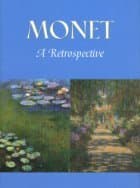 Monet a Retrospective