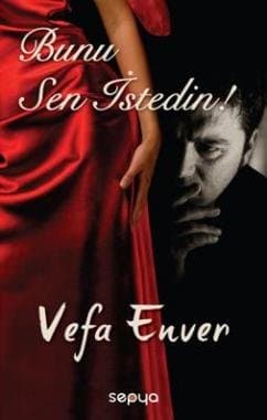 Bunu Sen İstedin!