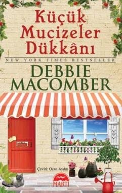 Küçük Mucizeler Dükkanı (Blossom Street Serisi 1)