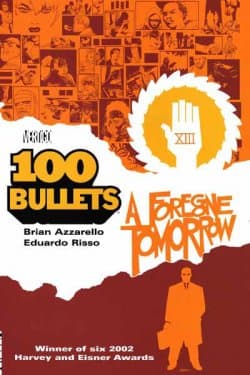 100 Bullets, Volume 04: A Foregone Tomorrow
