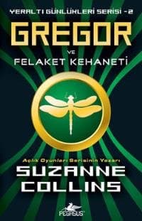 Gregor ve Felaket Kehaneti (Yeraltı Günlükleri Serisi, #2)