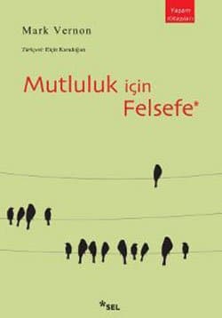Mutluluk İçin Felsefe