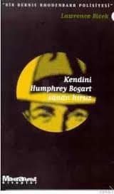 Kendini Humphrey Bogart Sanan Hırsız (Bernie Rhodenbarr, #7)