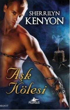 Aşk Kölesi (The Dark-Hunterverse, #0.5)