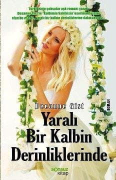 Yaralı Bir Kalbin Derinliklerinde