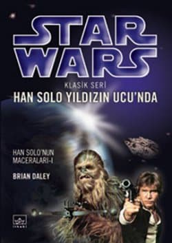 Star Wars Klasik Seri Han Solo Yıldızın Ucu'nda Han Solo'nun Maceraları 1. Kitap