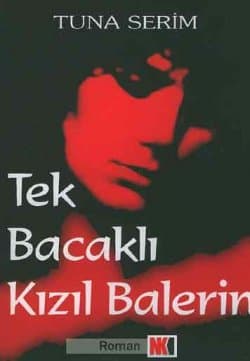 Tek Bacaklı Kızıl Balerin