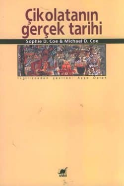 Çikolatanın Gerçek Tarihi