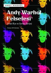 Andy Warhol Felsefesi