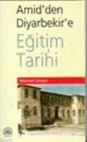 Amid'den Diyarbekir'e Eğitim Tarihi